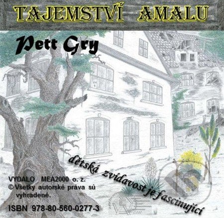 Tajemství Amalu (e-book v .doc a .html verzii) - Pett Gry, MEA2000, 2014