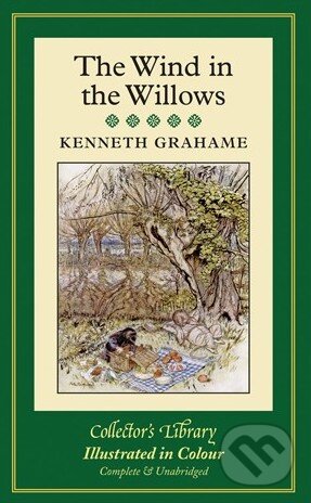 The Wind in the Willows - Kenneth Grahame, Collector&#039;s Library, 2014