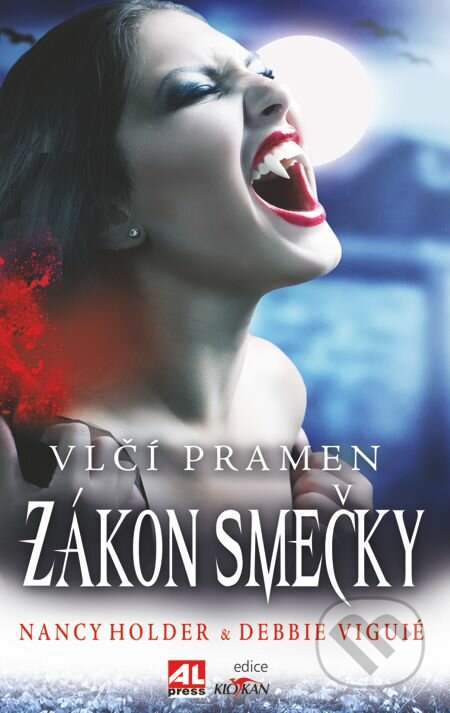 E-kniha: Vlčí pramen- Zákon smečky (Debbie Viguié a Nancy Holder)