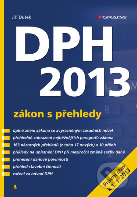 DPH 2013 - zákon s přehledy - Jiří Dušek, Grada, 2013