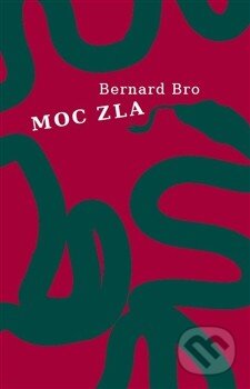 Moc zla - Bernard Bro - kniha z kategorie Filozofie