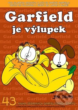 Garfield 43: Garfield je výlupek - Jim Davis, Crew, 2014