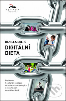 Digitální dieta - Daniel Sieberg, Synergie, 2014