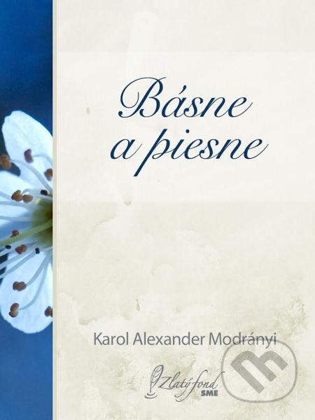 Básne a piesne - Karol Alexander Modrányi, Petit Press