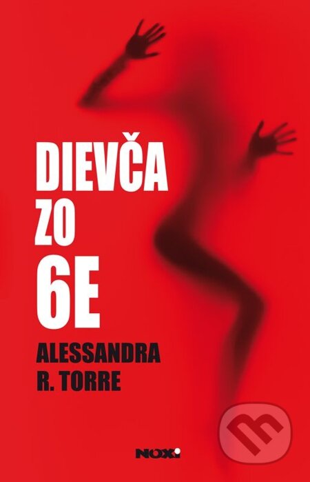 E-kniha: Dievča zo 6E (Alessandra R. Torre). NOXI, 2014