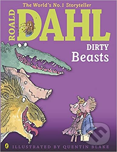 Dirty Beasts - Roald Dahl, Penguin Books, 2014