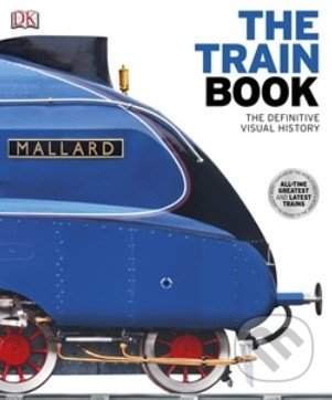 The Train Book, Dorling Kindersley, 2014