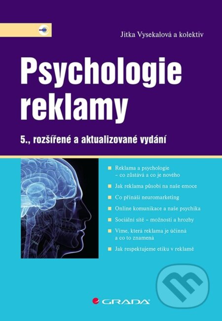 Psychologie reklamy - Jitka Vysekalová a kolektiv, Grada, 2023