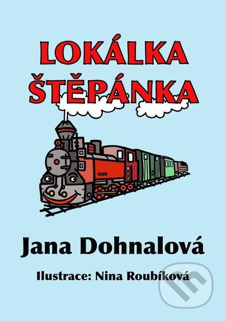 Lokálka Štěpánka - Jana Dohnalová, E-knihy jedou, 2023