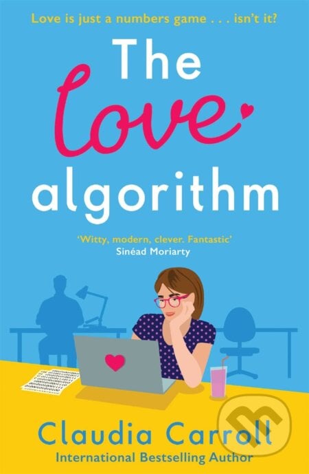 The Love Algorithm - Claudia Carroll, Zaffre, 2023