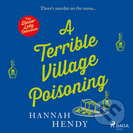 A Terrible Village Poisoning (EN) - Hannah Hendy, Saga Egmont, 2023