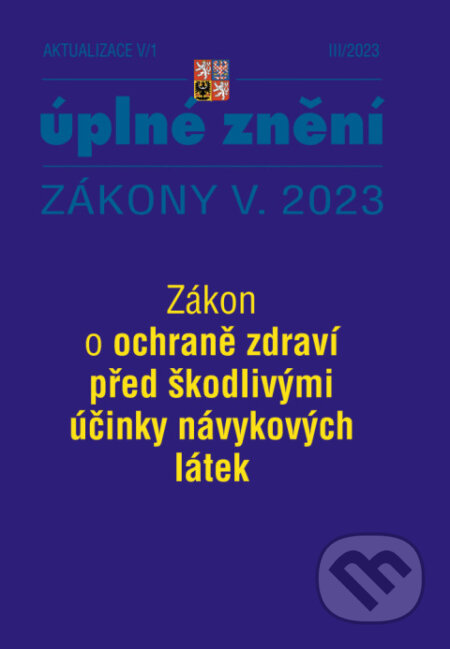 Aktualizace V/1 - o ochraně zdraví před škodlivými účinky návykových látek