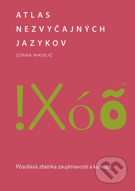 Atlas nezvyčajných jazykov - Zoran Nikolić, Ikar, 2023