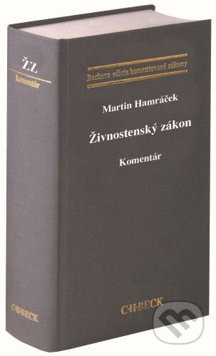 Živnostenský zákon - Martin Hamráček, C. H. Beck, 2023