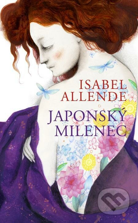 Japonský milenec - Isabel Allende, Slovart, 2018