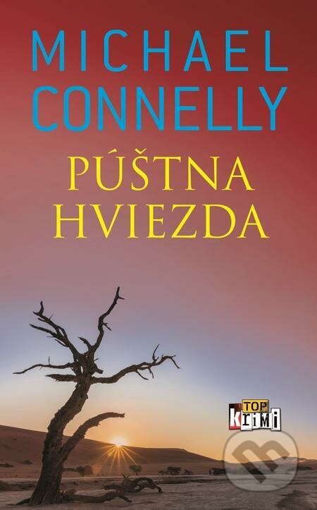 Púštna hviezda - Michael Connelly, Slovart, 2023