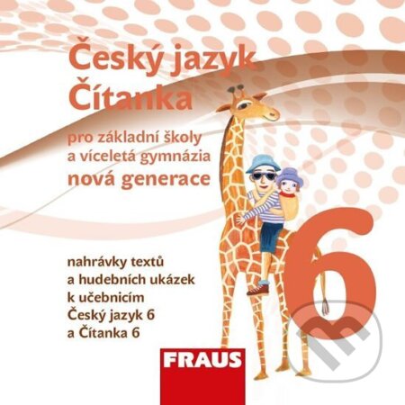 Čítanka 6 pro ZŠ a VG CD (nová generace), Fraus, 2017