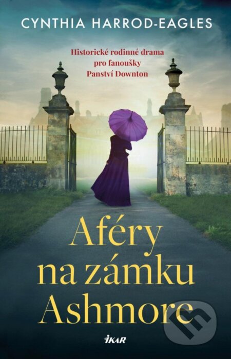 Aféry na zámku Ashmore - Cynthia Harrod-Eagles - kniha z kategorie Společenská beletrie