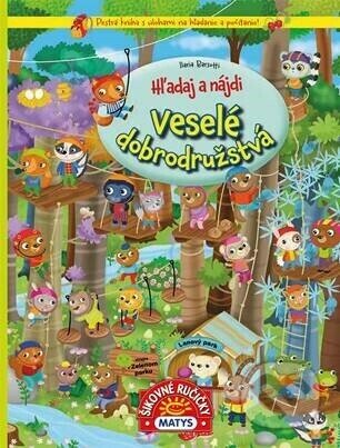 Hľadaj a nájdi: Veselé dobrodružstvá (Pestrá kniha s úlohami na hľdanie a počítanie!) - kniha z kategorie Pro děti