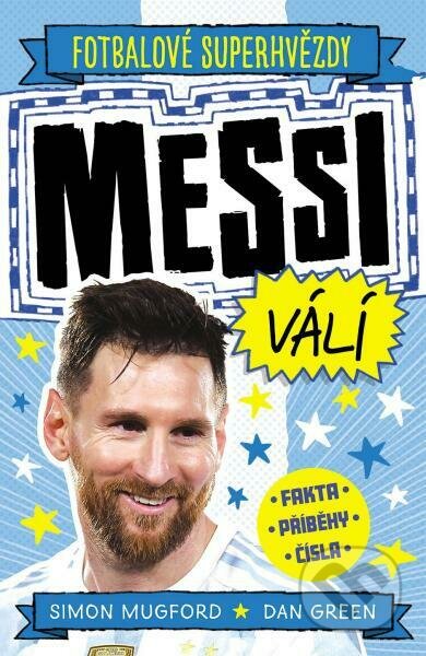 Messi válí - Simon Mugford, Dan Green, Slovart CZ, 2023