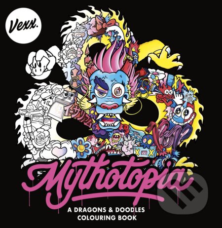 Mythotopia (A Dragons and Doodles Colouring Book) - Vexx - kniha z kategorie Hobby
