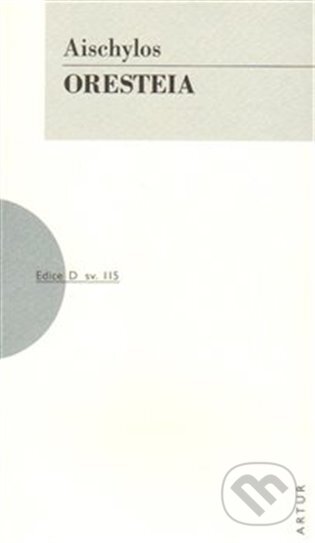 Oresteia (115. svazek) - Aischylos - kniha z kategorie Drama a divadelní hry