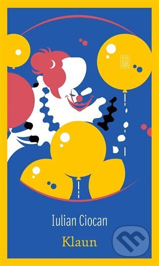 Klaun - Iulian Ciocan - kniha z kategorie Beletrie pro děti