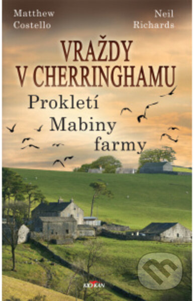 Vraždy v Cherringhamu - Prokletí Mabiny farmy - Costello Matthew, Richards Neil, Alpress, 2023