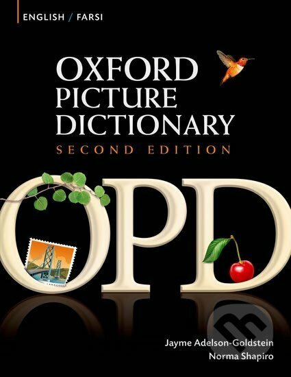 Oxford Picture Dictionary English/Farsi (2nd) - Jayme Adelson-Goldstein, Oxford University Press, 2008