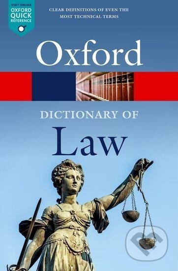Oxford Dictionary of Law, 10th Edition - Jonathan Law, Oxford University Press, 2022