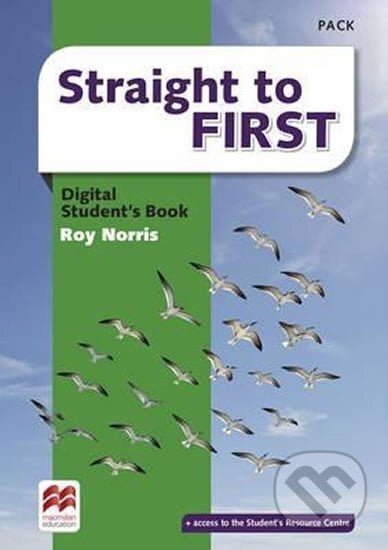 Straight to First: Digital Students´ Book Pack - Roy Norris, Pearson, 2016