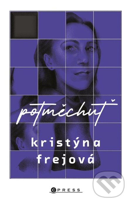 E-kniha: Potměchuť (Kristýna Frejová). CPRESS, 2023
