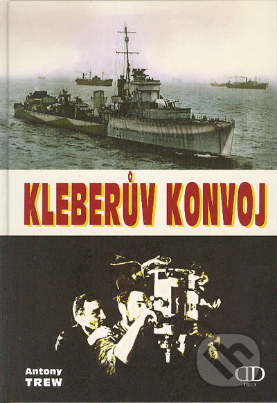 Kleberův konvoj - Antony Trew, Deus, 2004