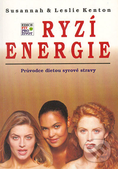 Ryzí energie - Susannah Kenton, Leslie Kenton, Votobia, 1995