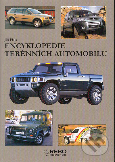 Encyklopedie terénních automobilů - Jiří Fiala, Rebo, 2004