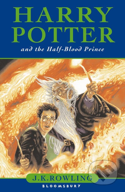 Harry Potter and the Half-Blood Prince - J.K. Rowling, Bloomsbury, 2005