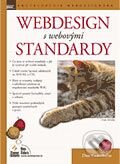Webdesign s webovými standardy - Dan Cederholm, Jaroslav Blažek (překlad), Zoner Press, 2004