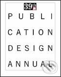 39th Publication Design Annual - Kolektív autorov, Rockport, 2004