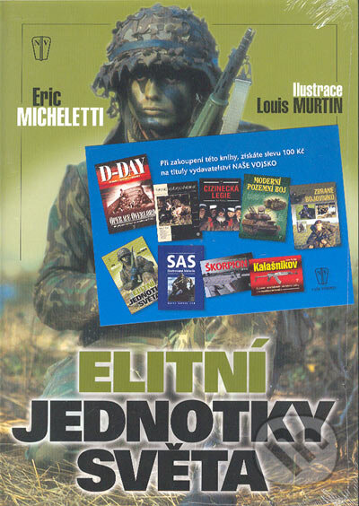 Elitní jednotky světa - Eric Micheletti, Naše vojsko CZ, 2005