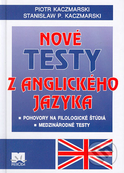 Nové testy z anglického jazyka - Piotr Kaczmarski, Príroda, 2005
