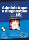 Administrace a diagnostika sítí - James M. Kretchmar, Computer Press, 2005