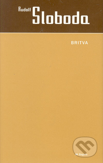 Britva - Rudolf Sloboda, L.C.A., 2005