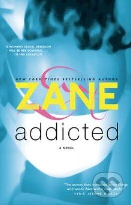 Addicted - Zane - kniha z kategorie Beletrie