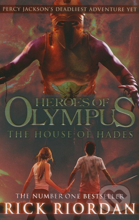 Heroes of Olympus: The House of Hades - Rick Riordan, Puffin Books, 2014