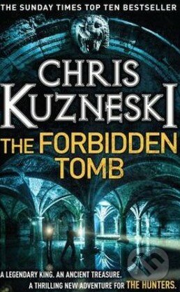 The Forbidden Tomb - Chris Kuzneski, Headline Book, 2014
