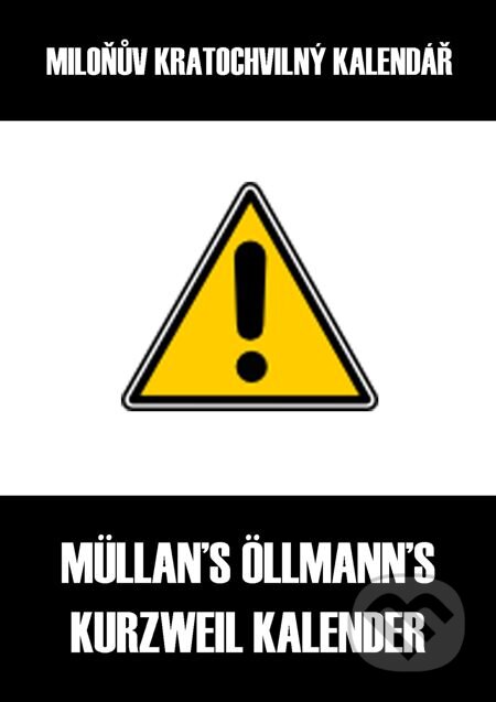 Miloňův kratochvilný kalendář - Müllan Öllmann, E-knihy jedou