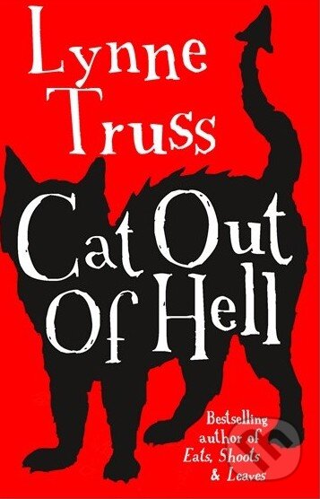 Cat out of Hell - Lynne Truss, Random House, 2014