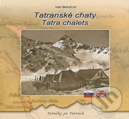 Tatranské chaty / Tatra chalets - Ivan Bohuš, 2014