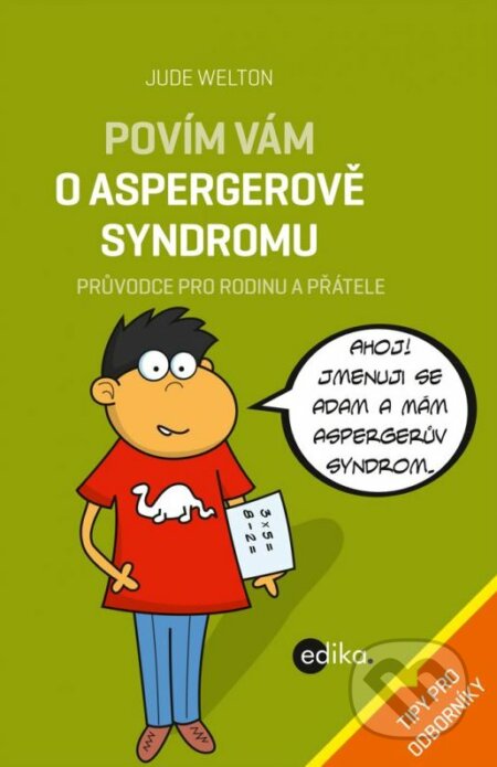 Povím vám o Aspergerově syndromu - Jude Welton, Edika, 2014