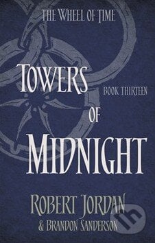 Towers of Midnight - Robert Jordan, Brandon Sanderson, Little, Brown, 2014